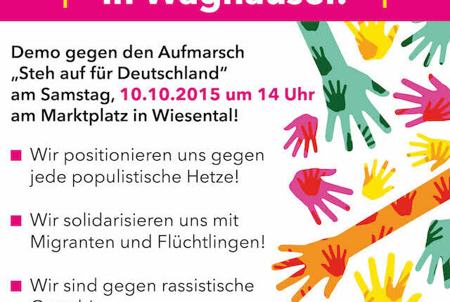 Am Samstag: Gegendemo“ mit Kundgebung Integrationsverein und „Waghäusel hilft“ gegen „braunen Spuk“/ – KW 41 / 15